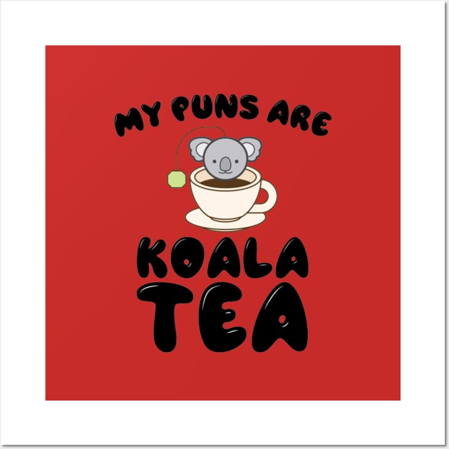 Koala Tea Puns Wall Art by aqilanitasari